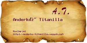 Anderkó Titanilla névjegykártya